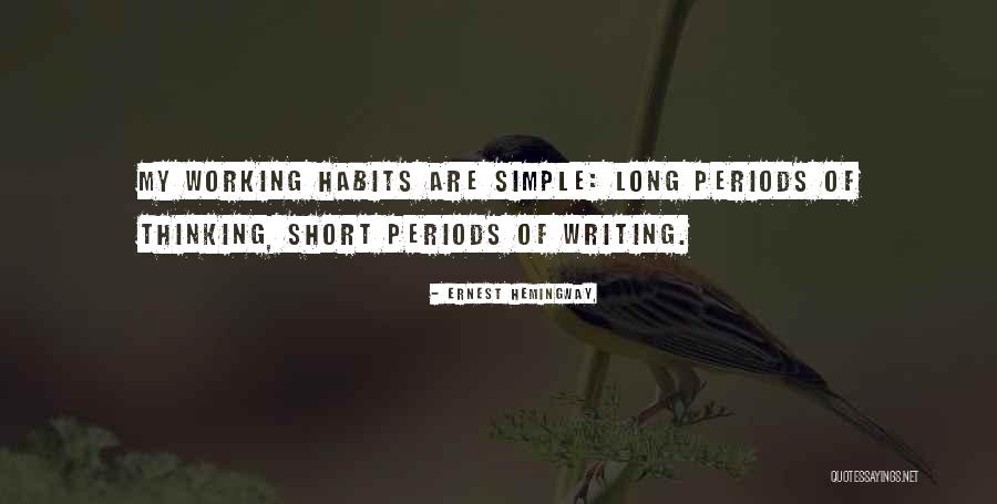 Writing Ernest Hemingway Quotes By Ernest Hemingway, Writing Ernest Hemingway Quotes By Ernest Hemingway,