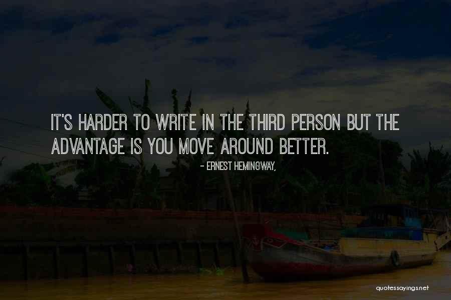 Writing Ernest Hemingway Quotes By Ernest Hemingway, Writing Ernest Hemingway Quotes By Ernest Hemingway,