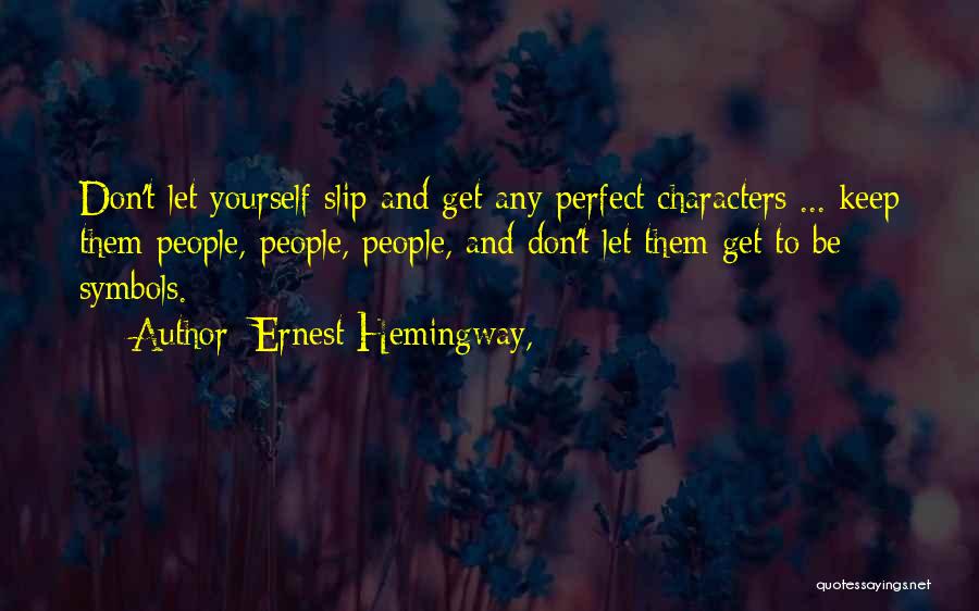 Writing Ernest Hemingway Quotes By Ernest Hemingway,