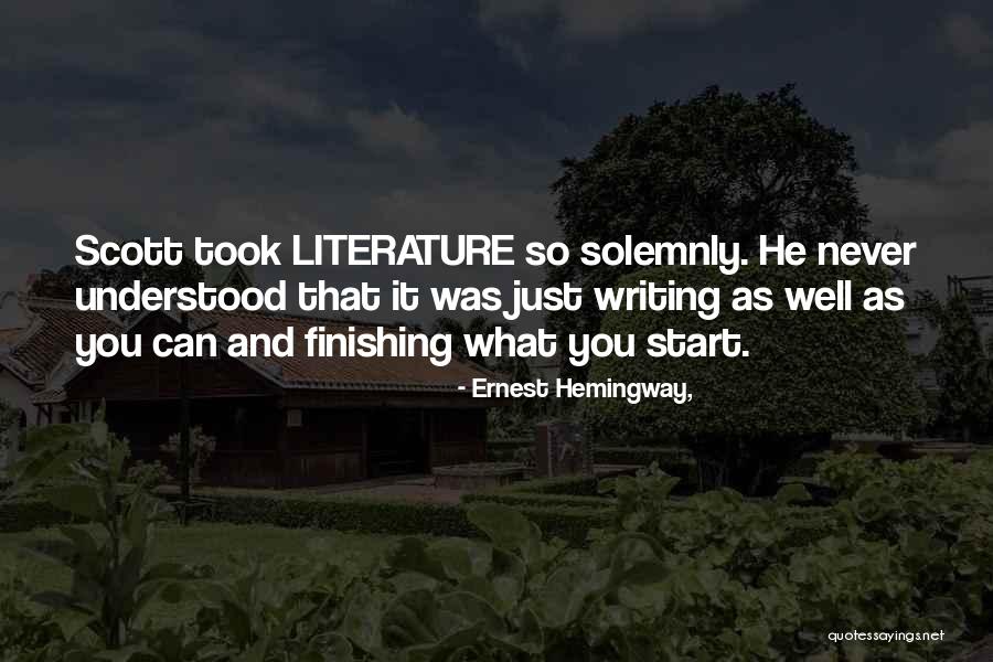 Writing Ernest Hemingway Quotes By Ernest Hemingway,