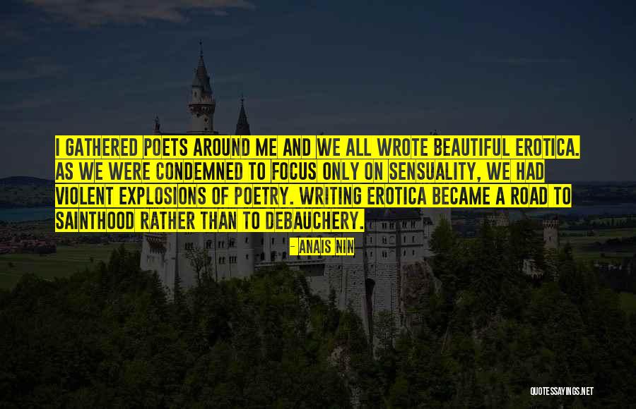 Writing Erotica Quotes By Anais Nin Writing Erotica Quotes By Anais Nin