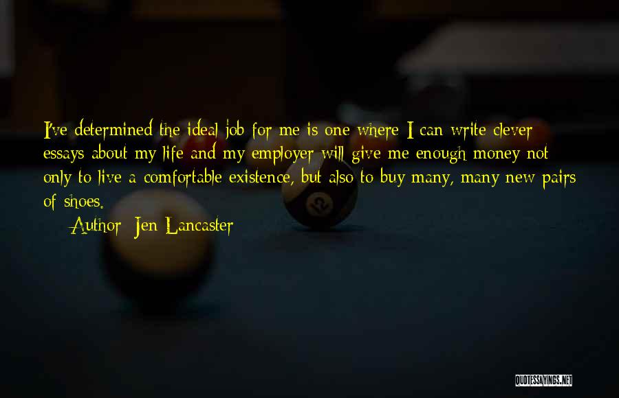 Writing Essays On Quotes By Jen Lancaster