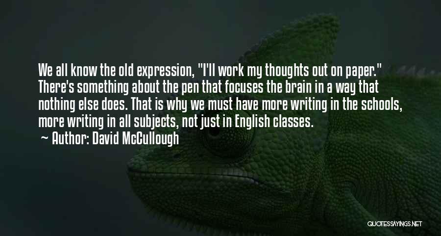 Writing Expression Quotes By David McCullough