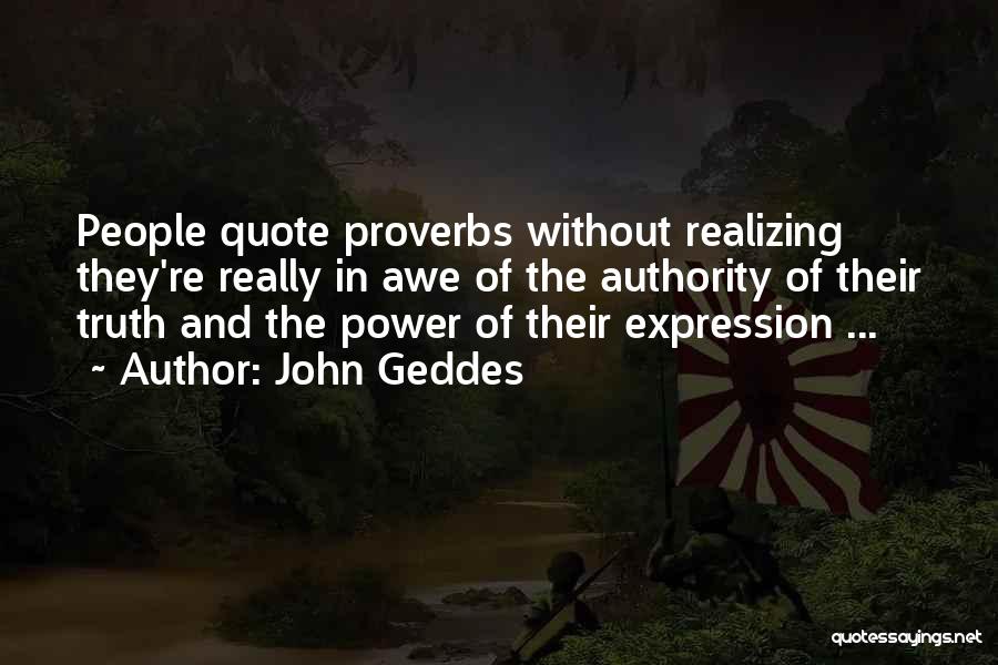 Writing Expression Quotes By John Geddes