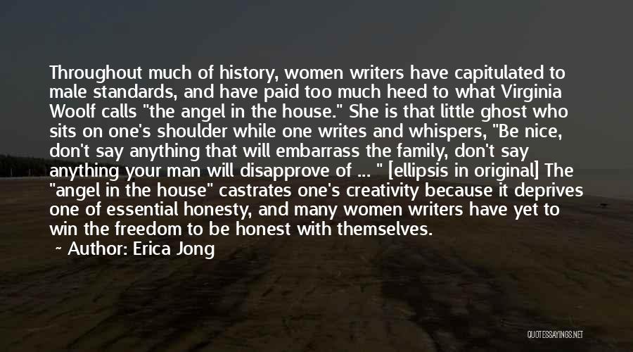 Writing Family History Quotes By Erica Jong