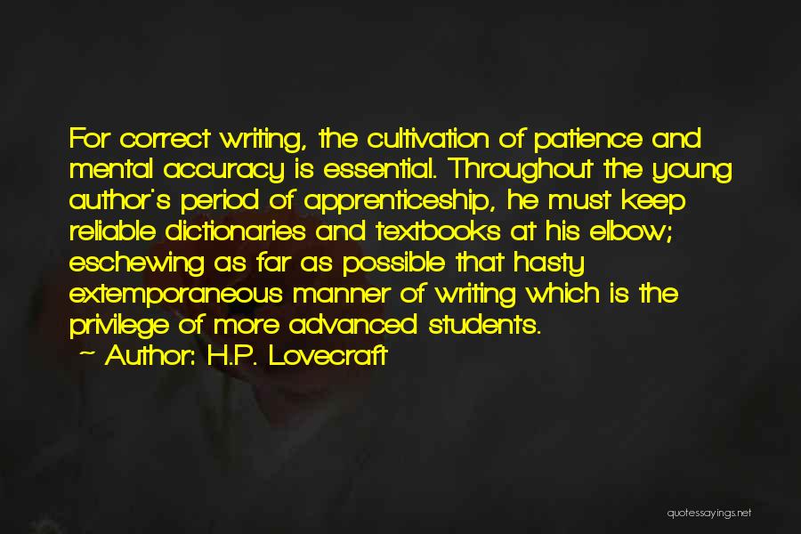 Writing For Students Quotes By H.P. Lovecraft