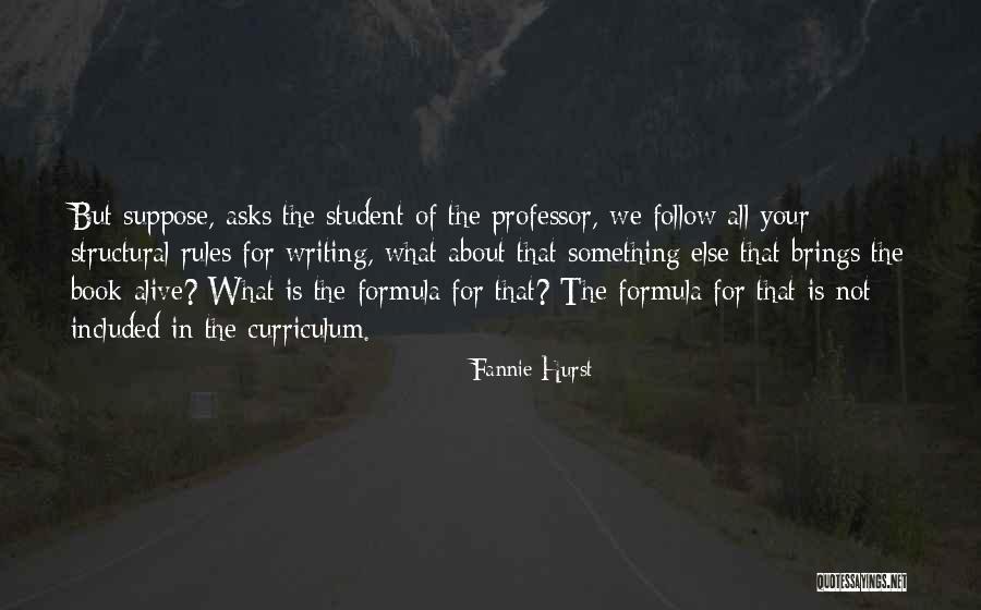 Writing Formula Quotes By Fannie Hurst Writing Formula Quotes By Fannie Hurst