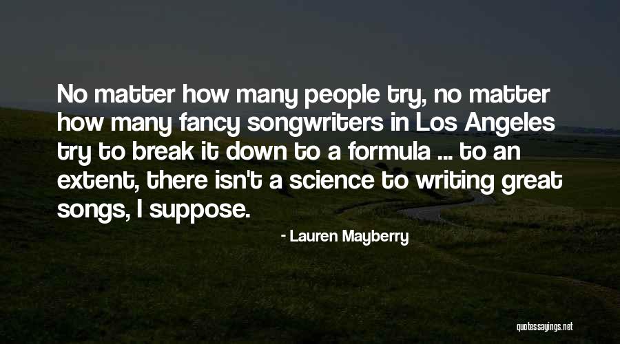 Writing Formula Quotes By Lauren Mayberry Writing Formula Quotes By Lauren Mayberry