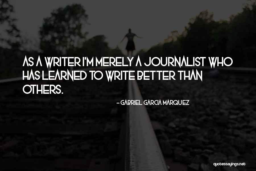 Writing Gabriel Garcia Marquez Quotes By Gabriel Garcia Marquez Writing Gabriel Garcia Marquez Quotes By Gabriel Garcia Marquez