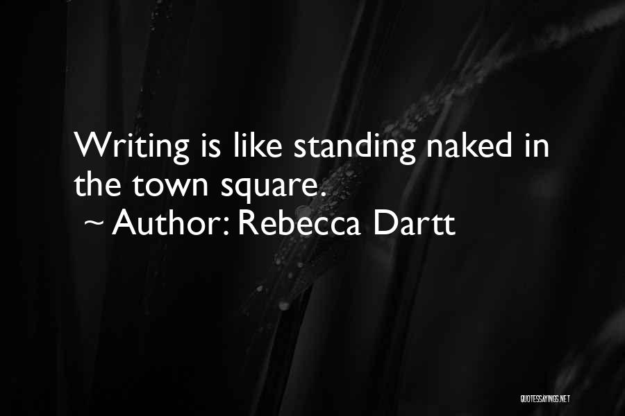 Writing Goodreads Quotes By Rebecca Dartt