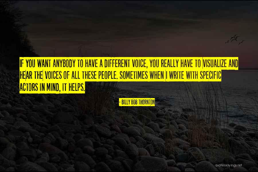 Writing Helps Quotes By Billy Bob Thornton Writing Helps Quotes By Billy Bob Thornton