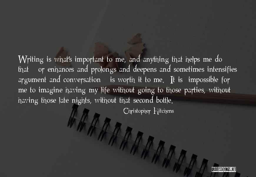 Writing Helps Quotes By Christopher Hitchens Writing Helps Quotes By Christopher Hitchens