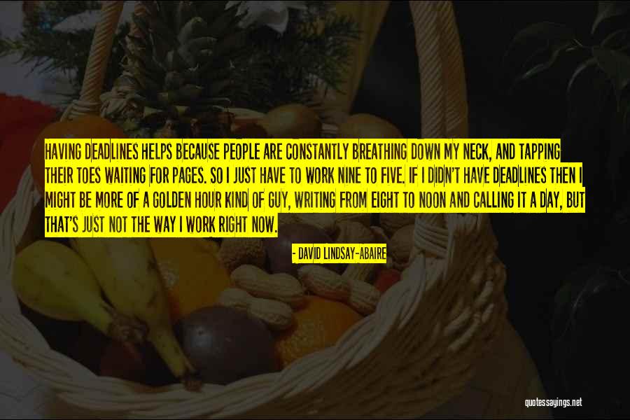 Writing Helps Quotes By David Lindsay-Abaire Writing Helps Quotes By David Lindsay-Abaire