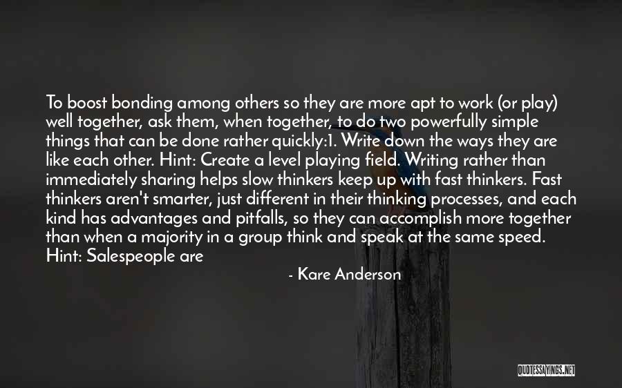 Writing Helps Quotes By Kare Anderson Writing Helps Quotes By Kare Anderson