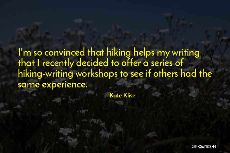 Writing Helps Quotes By Kate Klise Writing Helps Quotes By Kate Klise