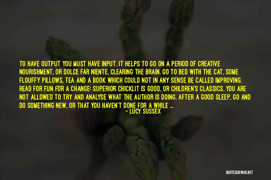 Writing Helps Quotes By Lucy Sussex Writing Helps Quotes By Lucy Sussex