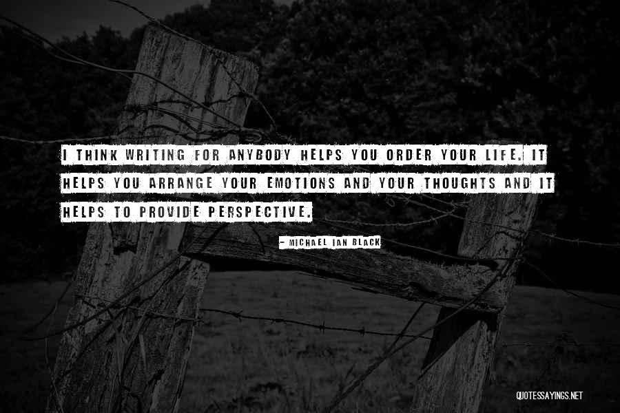Writing Helps Quotes By Michael Ian Black Writing Helps Quotes By Michael Ian Black