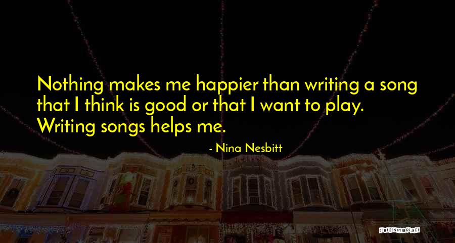 Writing Helps Quotes By Nina Nesbitt Writing Helps Quotes By Nina Nesbitt