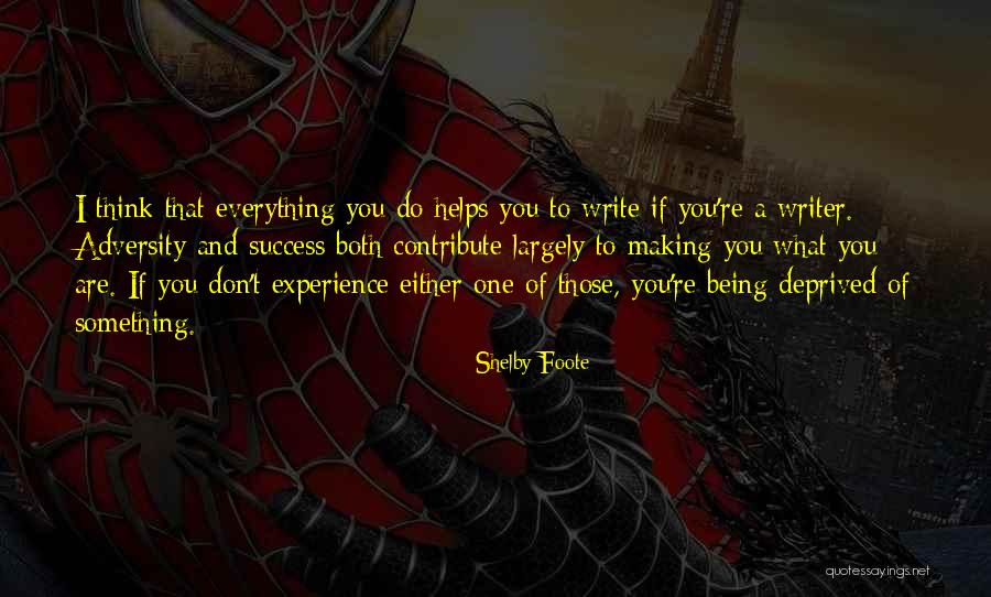 Writing Helps Quotes By Shelby Foote Writing Helps Quotes By Shelby Foote