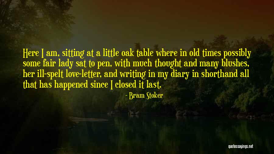 Writing In A Diary Quotes By Bram Stoker Writing In A Diary Quotes By Bram Stoker