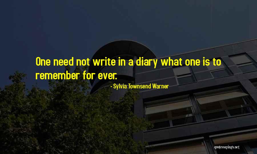 Writing In A Diary Quotes By Sylvia Townsend Warner Writing In A Diary Quotes By Sylvia Townsend Warner