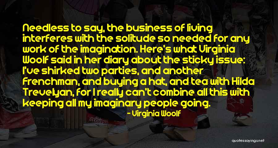 Writing In A Diary Quotes By Virginia Woolf Writing In A Diary Quotes By Virginia Woolf