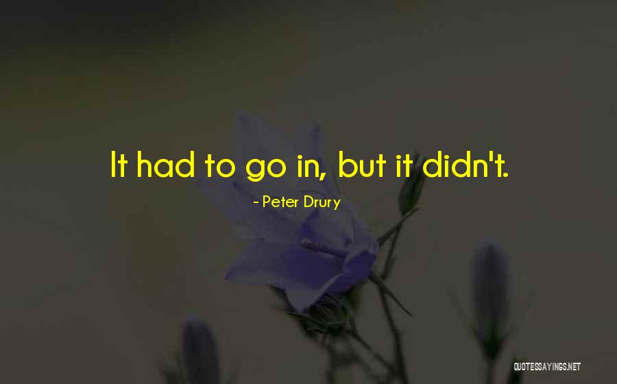 Writing In A Foreign Language Quotes By Peter Drury