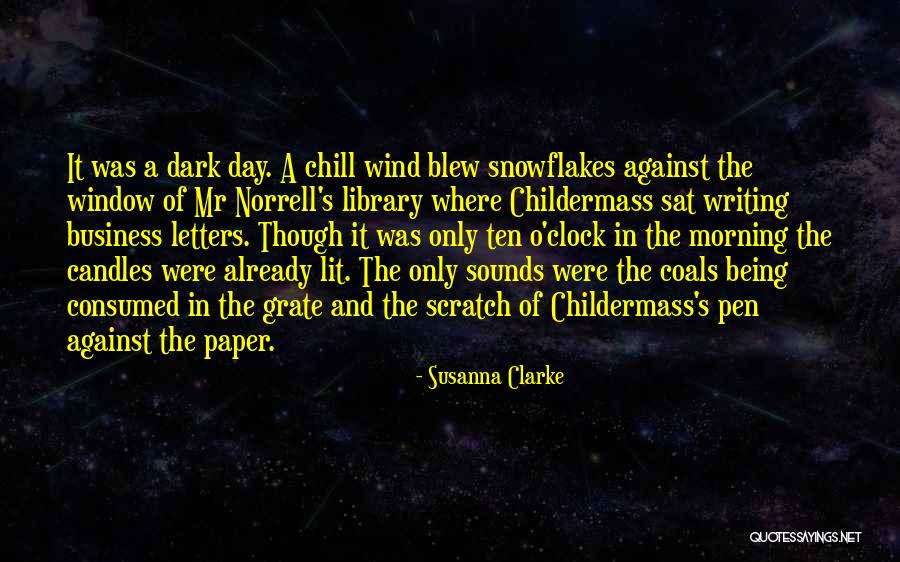 Writing In The Morning Quotes By Susanna Clarke Writing In The Morning Quotes By Susanna Clarke