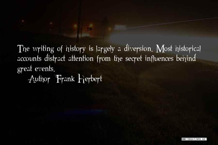 Writing Influences Quotes By Frank Herbert