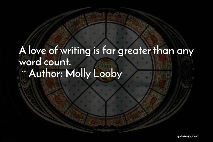 Writing Inspiration Quotes By Molly Looby