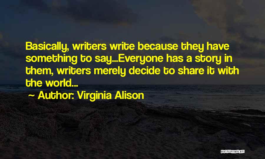 Writing Inspiration Quotes By Virginia Alison