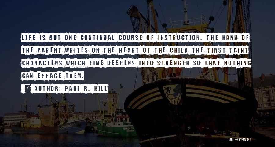 Writing Instruction Quotes By Paul R. Hill