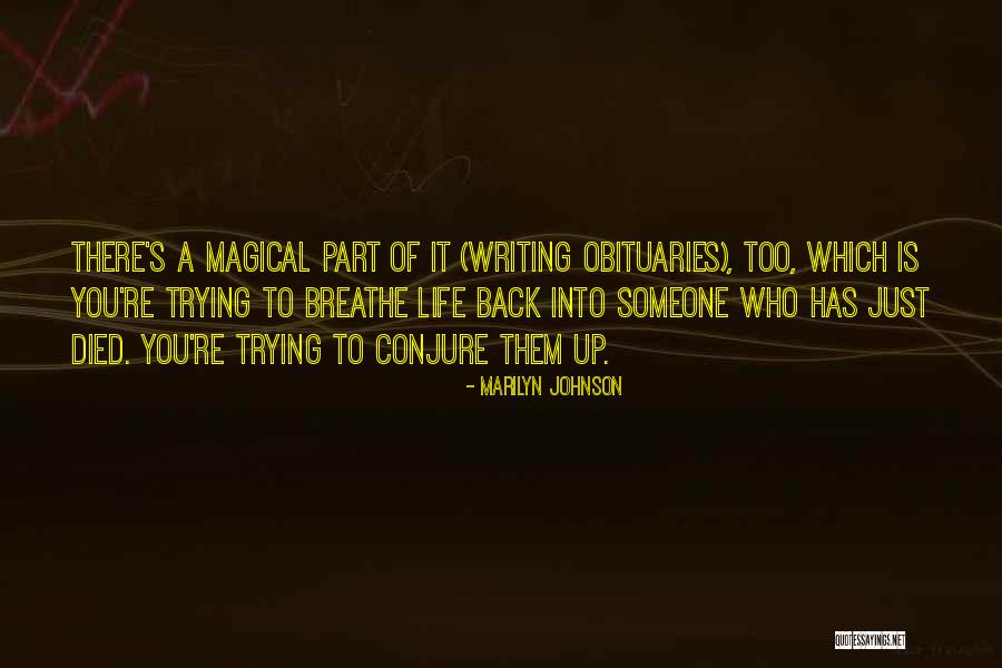 Writing Is A Part Of Life Quotes By Marilyn Johnson Writing Is A Part Of Life Quotes By Marilyn Johnson