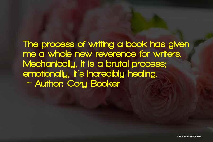 Writing Is Healing Quotes By Cory Booker