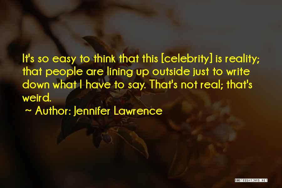 Writing Is Not Easy Quotes By Jennifer Lawrence