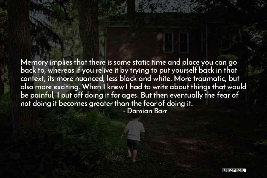 Writing Is Painful Quotes By Damian Barr