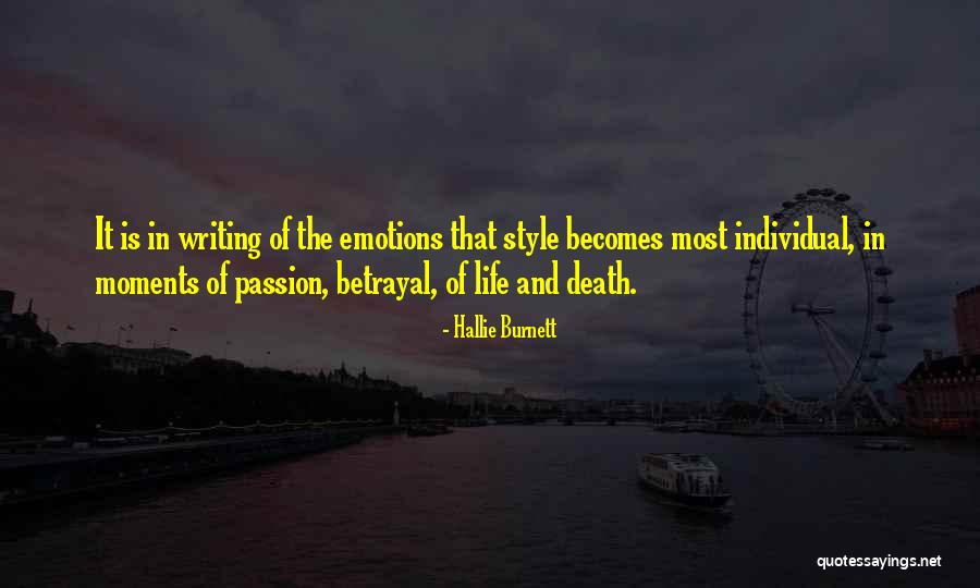 Writing Is Quotes By Hallie Burnett Writing Is Quotes By Hallie Burnett