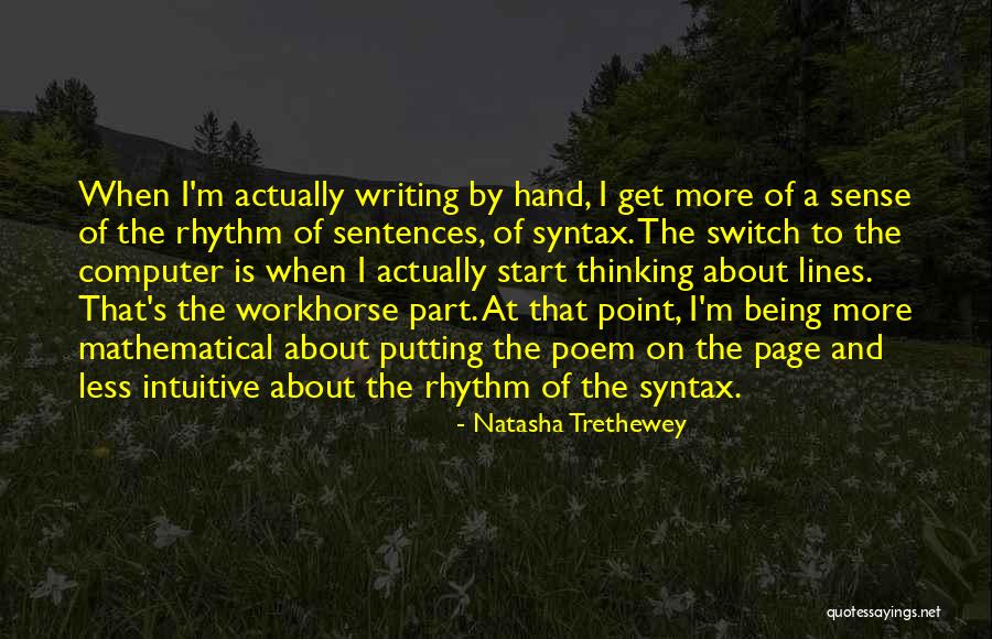 Writing Is Quotes By Natasha Trethewey Writing Is Quotes By Natasha Trethewey