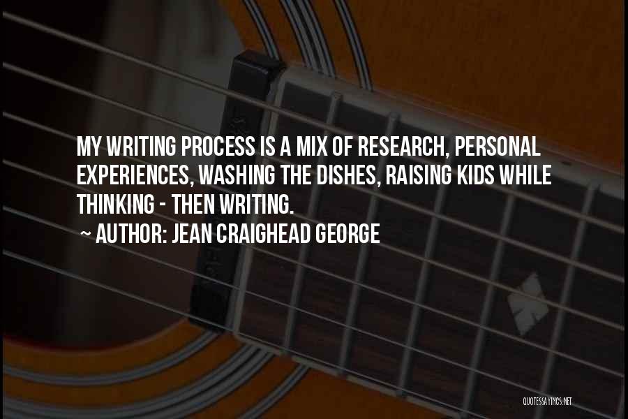 Writing Is Thinking Quotes By Jean Craighead George