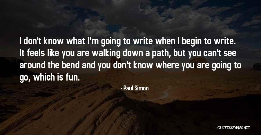 Writing It Down Quotes By Paul Simon Writing It Down Quotes By Paul Simon