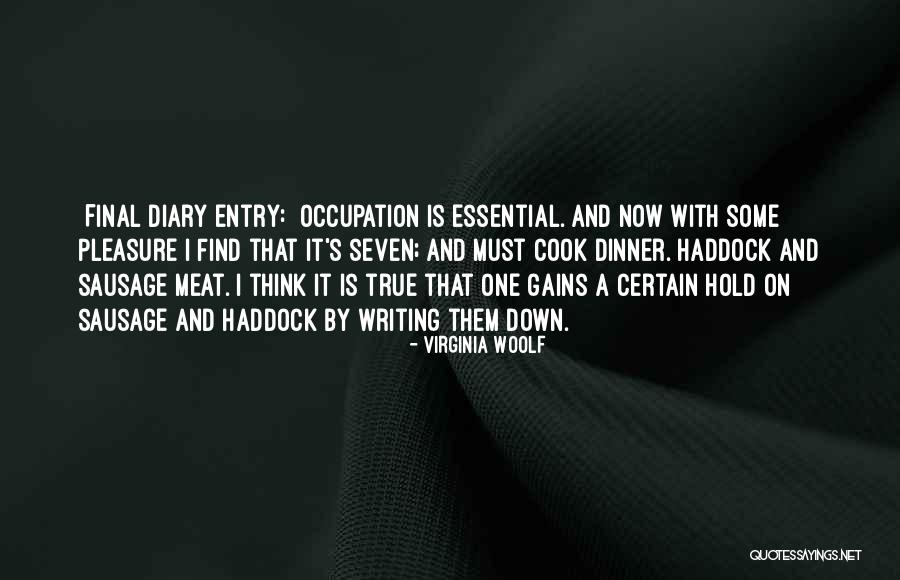 Writing It Down Quotes By Virginia Woolf Writing It Down Quotes By Virginia Woolf