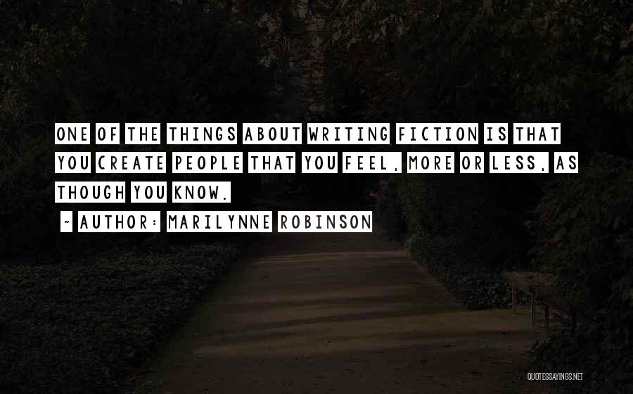 Writing Less Is More Quotes By Marilynne Robinson