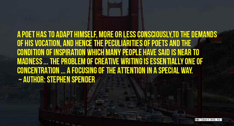 Writing Less Is More Quotes By Stephen Spender