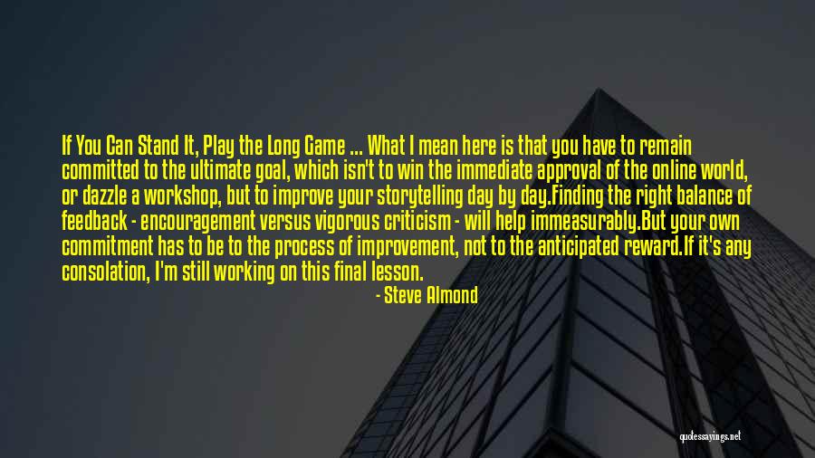 Writing Lesson Quotes By Steve Almond Writing Lesson Quotes By Steve Almond