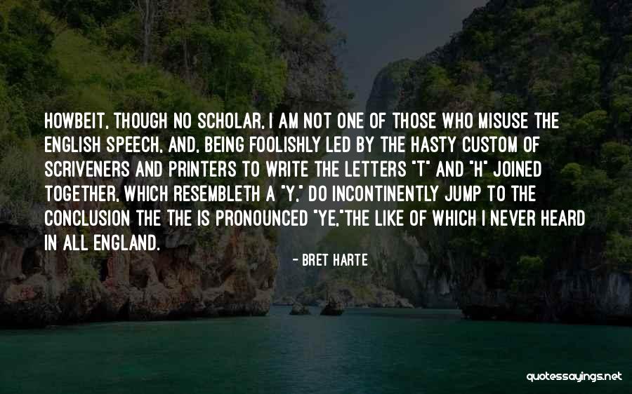 Writing Letters Quotes By Bret Harte Writing Letters Quotes By Bret Harte