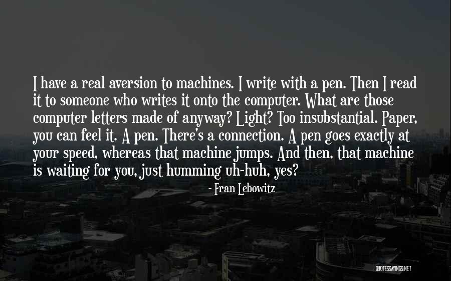 Writing Letters Quotes By Fran Lebowitz Writing Letters Quotes By Fran Lebowitz