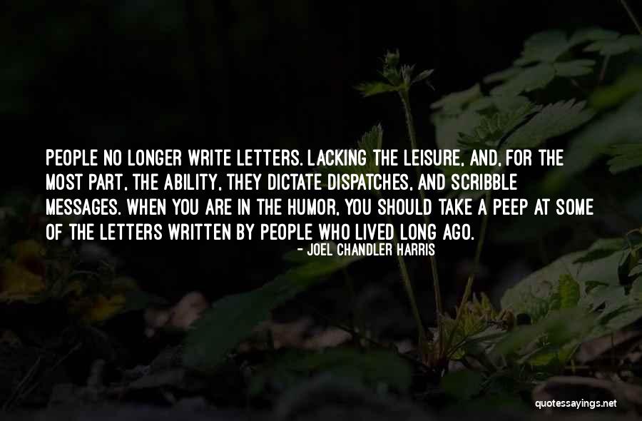 Writing Letters Quotes By Joel Chandler Harris