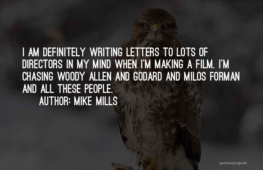 Writing Letters Quotes By Mike Mills