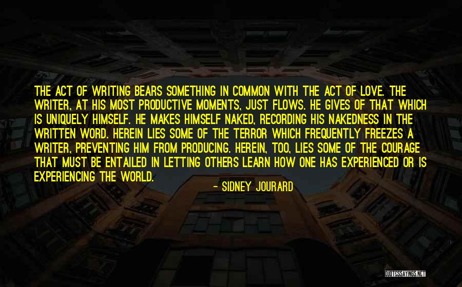 Writing Lies Quotes By Sidney Jourard Writing Lies Quotes By Sidney Jourard