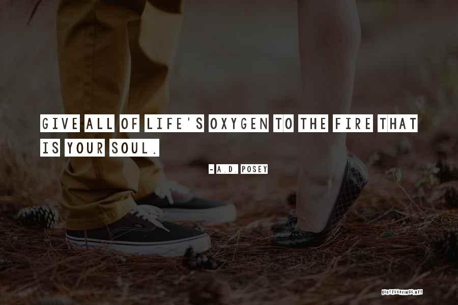 Writing Life Story Quotes By A.D. Posey Writing Life Story Quotes By A.D. Posey